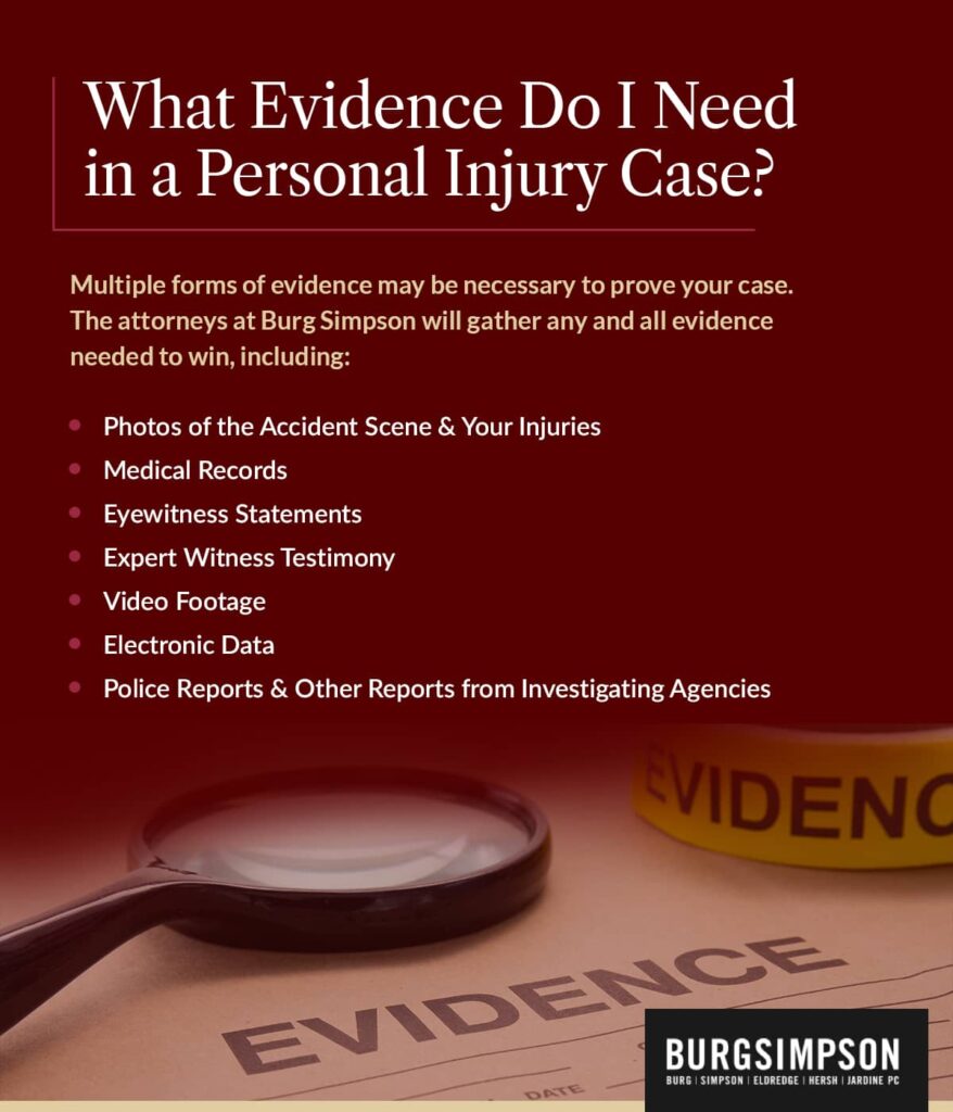 evidence in a personal injury case list | Burg Simpson