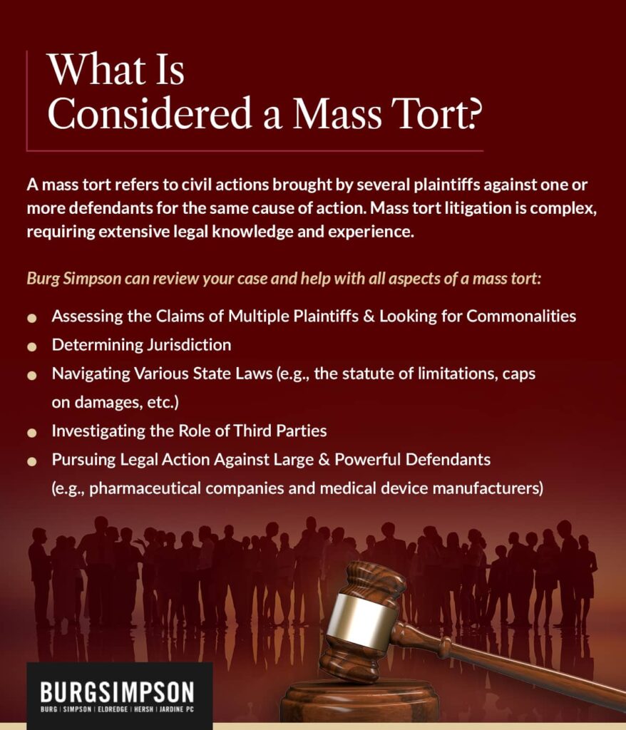 What is considered a mass tort? | Burg Simpson