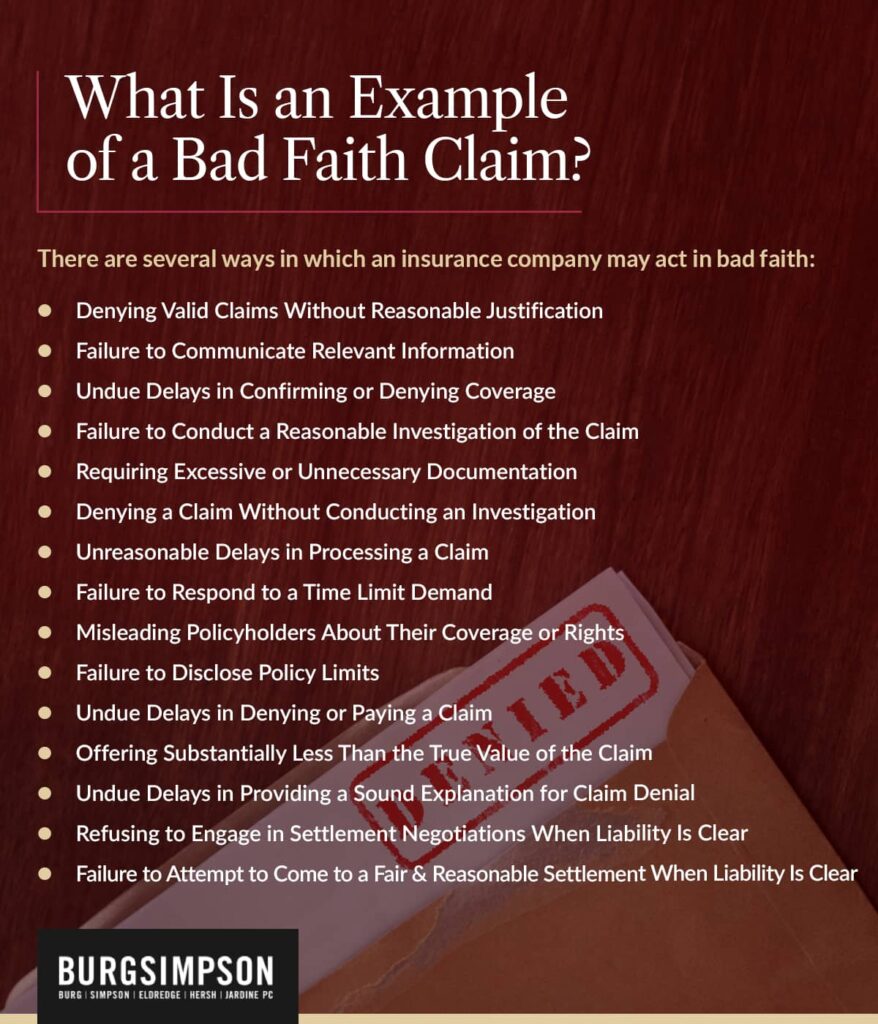What is an example of a bad faith claim? | Burg Simpson Law Firm